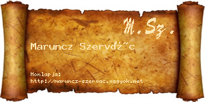 Maruncz Szervác névjegykártya